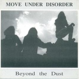 003 - Move Under Disorder - Beyond The Dust